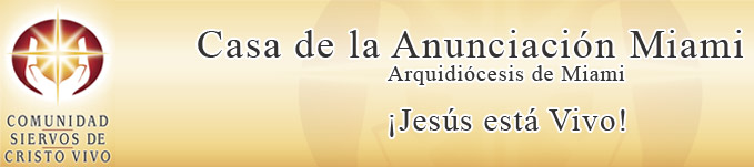 Comunidad Siervos de Cristo Vivo - Miami